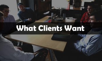 What Clients want