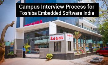 Campus Interview Process for Toshiba Embedded Software India