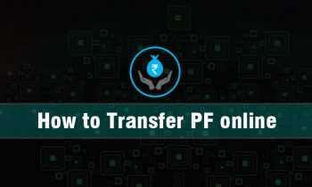 How to Transfer PF online