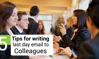 5 tips for writing last day email to colleagues