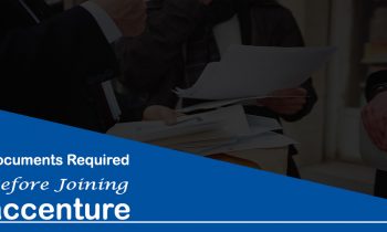 Documents Required Before Joining Accenture