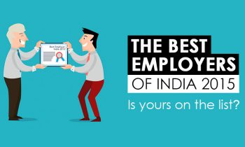 The Best Employers of India 2015 – Is Yours on The List?
