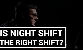 Night Shift- Process and Policy