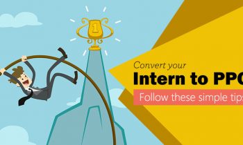 How to Convert Your Internship into Pre Placement Offer?