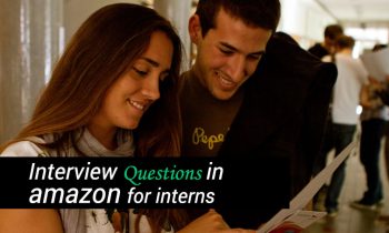 Interview Questions in Amazon for Interns