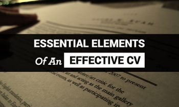 Essential Elements of an Effective CV
