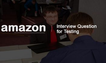 Interview Questions in Amazon for Testing