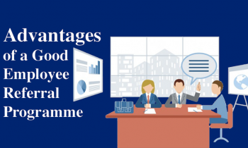 Advantages of a Good Employee Referral Programme