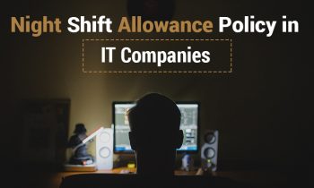 Night Shift Allowance Policy in IT Companies