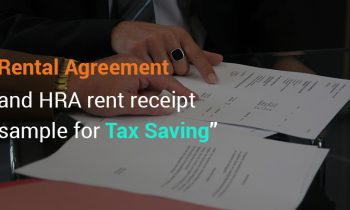 Rental Agreement and HRA rent receipt sample for Tax Saving